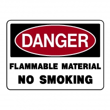 Danger Flammable Material No Smoking